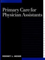 Primary Care for Physician Assistants 0070434913 Book Cover