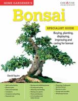 The Bonsai Specialist: The Essential Guide to Buying, Planting, Displaying, Improving and Caring for Bonsai (Specialist Series) 1580117589 Book Cover