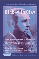 Dickey in Clay 1312354291 Book Cover