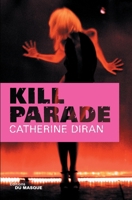 Kill Parade 270243326X Book Cover