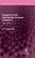 England in the Nineteenth Century Volume 2: 1806-1810 (Routledge Revivals) 1032901659 Book Cover