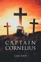 Captain Cornelius B0BXRLKZXG Book Cover