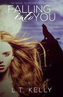 Falling into You 1499277407 Book Cover