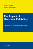 The Impact of Electronic Publishing 3598115156 Book Cover