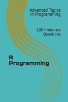 R Programming: 100 Interview Questions B0C5P5HJSN Book Cover