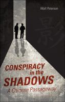 Conspiracy in the Shadows 1607996561 Book Cover