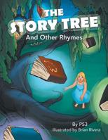 The Story Tree : And Other Rhymes 179602886X Book Cover