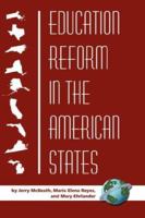 Education Reform in the American States (PB) 1593117752 Book Cover