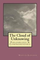 The Cloud of Unknowing: Paraphrased & Comprehendible 1493557106 Book Cover