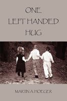 One Left Handed Hug 1438948212 Book Cover