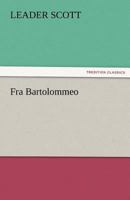 Fra Bartolommeo 1163082651 Book Cover