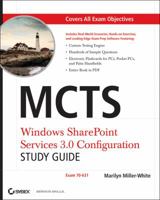 MCTS Windows SharePoint Services 3.0 Configuration Study Guide: Exam 70-631 0470449314 Book Cover