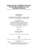 Foreign relations authorization for fiscal year 2005-2006: Department of State management initiatives 1708303545 Book Cover