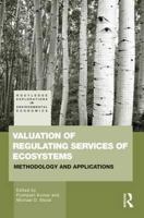 Valuation of Regulating Services of Ecosystems: Methodology and Applications 041553982X Book Cover