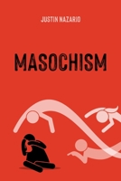 MASOCHISM 1737019302 Book Cover