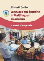 Language and Learning in Multilingual Classrooms: A Practical Approach (Parents' and Teachers' Guides Book 16) 1847697194 Book Cover