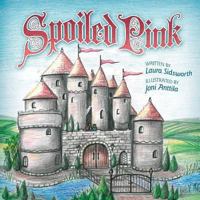Spoiled Pink 0991261909 Book Cover
