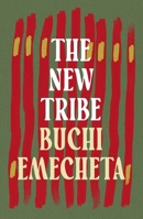 The New Tribe (African Writers Series) 1035906104 Book Cover