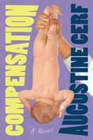 Compensation: A Novel 1638934525 Book Cover
