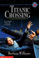 Titanic Crossing 0590944649 Book Cover