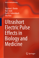 Ultrashort Electric Pulse Effects in Biology and Medicine 9811051127 Book Cover