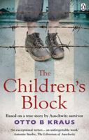 The Children's Block: A Novel Based on the True Story of an Auschwitz Survivor 1643133284 Book Cover