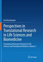 Perspectives in Translational Research in Life Sciences and Biomedicine: Translational Outcomes Research in Life Sciences and Translational Medicine, Volume 2 9811058695 Book Cover