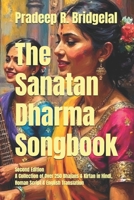 The Sanatan Dharma Songbook: A collection of Over 250 Bhajans & Kirtan in Hindi Roman Script & English Translation B0GG8HCFCT Book Cover