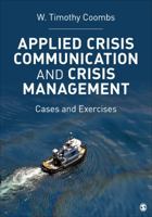 Applied Crisis Communication and Crisis Management: Cases and Exercises 1452217807 Book Cover