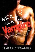 Molly and the Vampire: a sensible woman learns about Love, Lust, and Things That Go Bump in the Night 1463694784 Book Cover