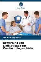 Bewertung von Simulationen für Krankenpflegeschüler (German Edition) 6209438873 Book Cover