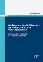 Analysen Von Volatilit Tssmiles F R Aktien-, Index- Und W Hrungsoptionen 3836682362 Book Cover