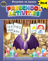 Practice to Learn: Preschool Activities (Prek) 1420682016 Book Cover