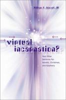 Virtual Incarnation? 0788019082 Book Cover