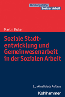 Soziale Stadtentwicklung Und Gemeinwesenarbeit in Der Sozialen Arbeit (Handlungsfelder Sozialer Arbeit) 3170412140 Book Cover
