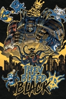 They Bleed Black: Kaiju Edition 1962594831 Book Cover