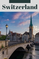 Switzerland B09JJGS43H Book Cover