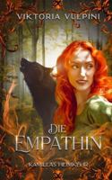 Die Empathin: Kamillas Heimkehr (Die Erwachte Welt) (German Edition) B0FTWTD8B4 Book Cover