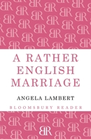 A Rather English Marriage 144820402X Book Cover