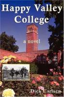 Happy Valley College 1434312682 Book Cover