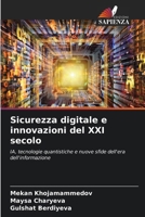 Sicurezza digitale e innovazioni del XXI secolo (Italian Edition) 6209834337 Book Cover