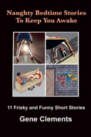 Naughty Bedtime Stories (Naughty Bedtime Stories to Keep You Awake) B0DRB1L6YD Book Cover
