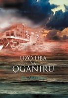UZO UBA NA OGANIRU 1479732508 Book Cover