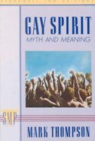 Gay Spirit: Myth and Meaning 0312017650 Book Cover