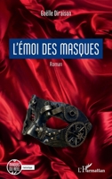 L'émoi des masques (Miroirs Du Réel) (French Edition) 2140314646 Book Cover