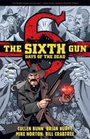 The Sixth Gun: Days of the Dead 1620102382 Book Cover