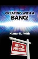 Creating With A Bang! 0648050424 Book Cover