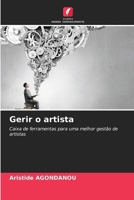 Gerir o artista (Portuguese Edition) 6209536034 Book Cover