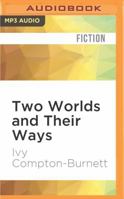 Two Worlds and Their Ways 1853811769 Book Cover