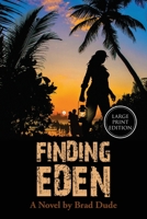 Finding Eden: A Perilous Quest For a Safe Migrant Homeland 0996447059 Book Cover